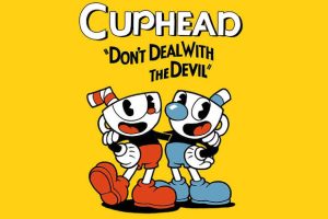 Cuphead | شاهکار سخت و فراموش‌نشدنی استودیو MDHR
